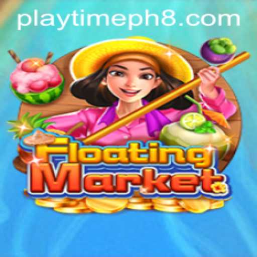 Discover the Wonders of FloatingMarket: A New Gaming Sensation