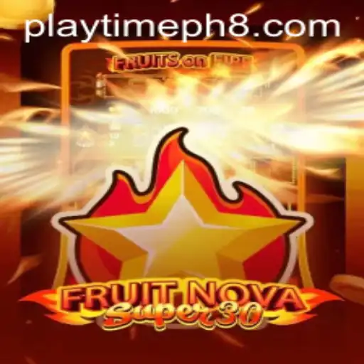 Unveiling the Excitement of FruitrNovaSupe30: A Comprehensive Guide