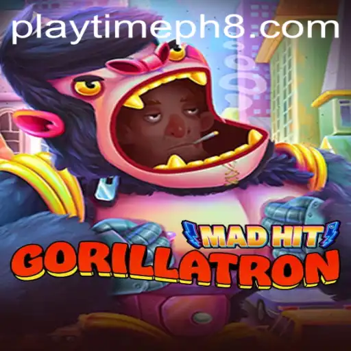 MadHitGorillatron: The Thrill of the Jungle