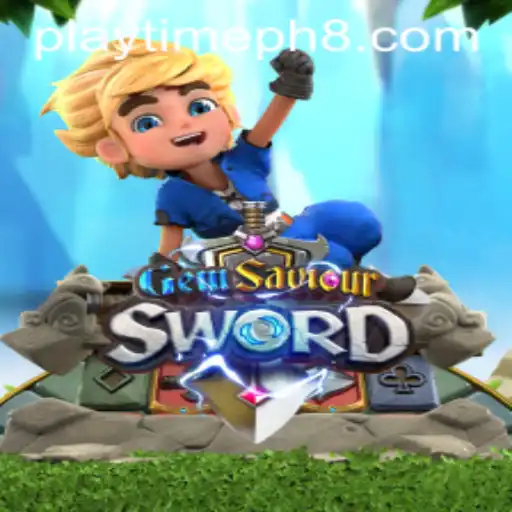 GemSaviourSword: A Dazzling Adventure in the World of Playtime Philippines