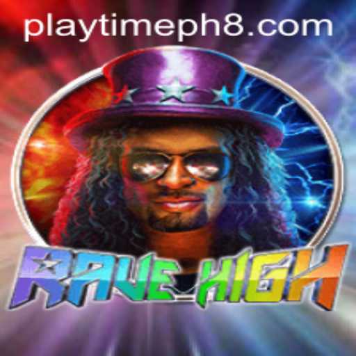 RaveHigh: A New Wave in Playtime Entertainment