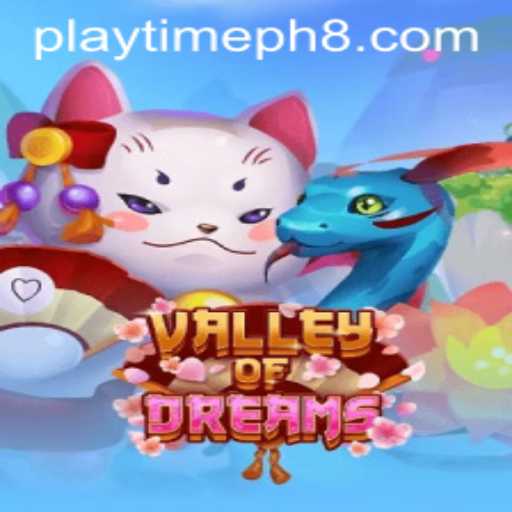 Valley of Dreams: Immerse Yourself in a World of Endless Adventure
